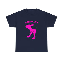 Load image into Gallery viewer, Poké Mama Heavy Cotton Tee